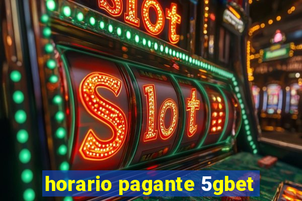 horario pagante 5gbet